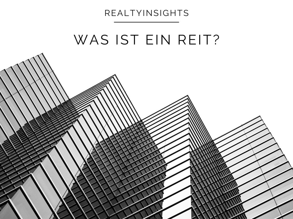 was-ist-ein-reit-real-estate-investment-trust